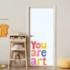 You are art - Kleurrijk - Grafisch deurposter klein -sfeer4