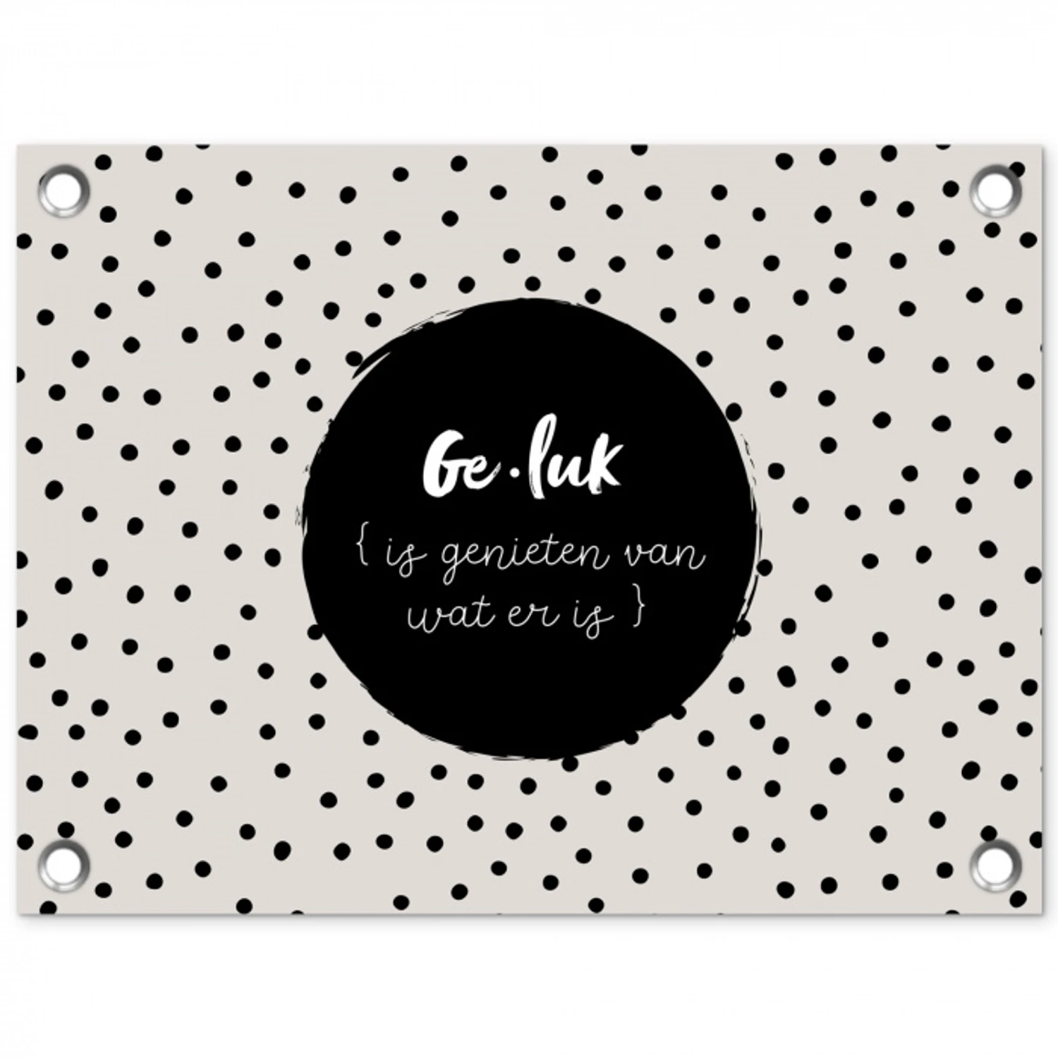 Tekst - Geluk definitie - Quotes - Geluk (is genieten van wat er is) - Woordenboek tuinposter los doek klein -3d