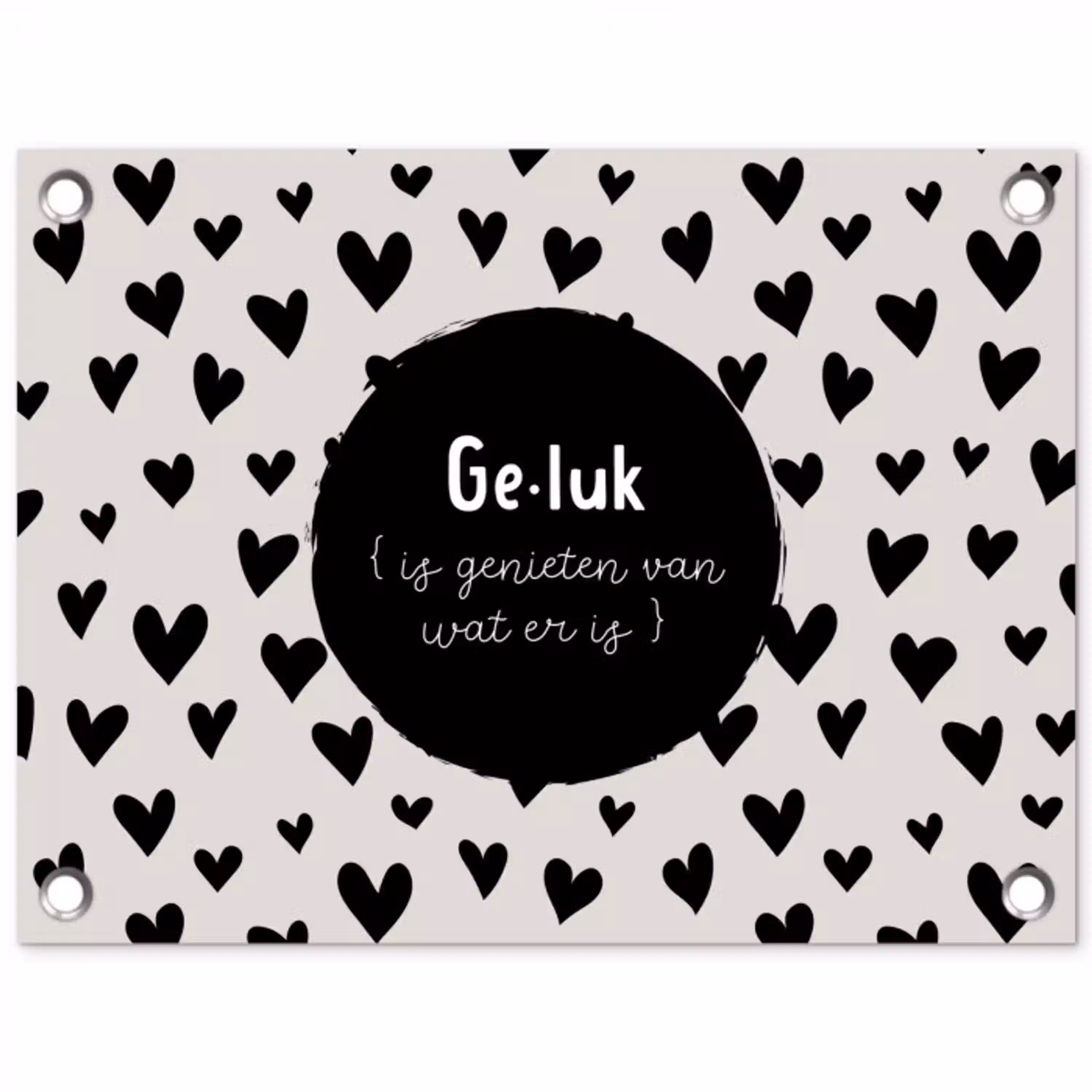 Tekst - Quotes - Geluk (is genieten van wat er is) - Woordenboek - Definitie geluk tuinposter los doek klein -3d