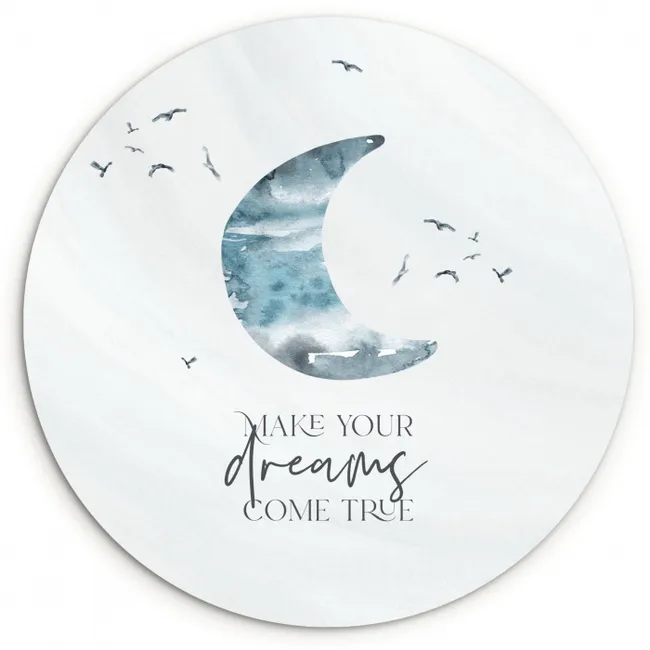 Kinderen - Make your dreams come true - Spreuken - Jongens - Blauw - Waterverf Wandcirkel kunststof plaat 5mm dik klein -3d