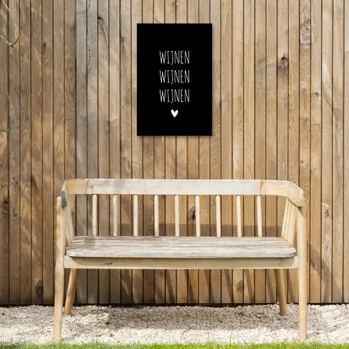 Wijnen wijnen wijnen - Quotes - Spreuken Tuinposter op houten frame 2 cm dik klein -sfeer4