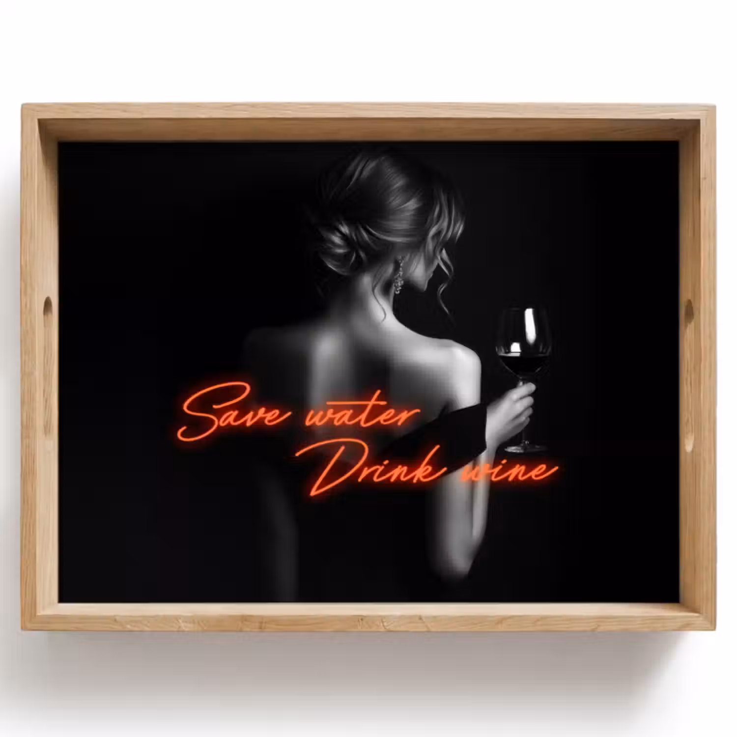 Tablett - Wein - Frau - Neon - Zitat