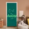 c'est la fucking vie - Groen - Handgeschreven deurposter klein -sfeer1