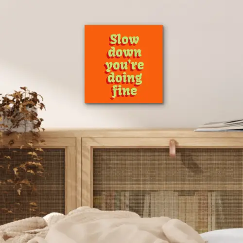 Oranje - Slow down you're doing fine - Retro aluminium wit klein -sfeer3