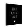 Quotes - Jij bent mijn liever dan lief - Spreuken aluminium wit klein -3d