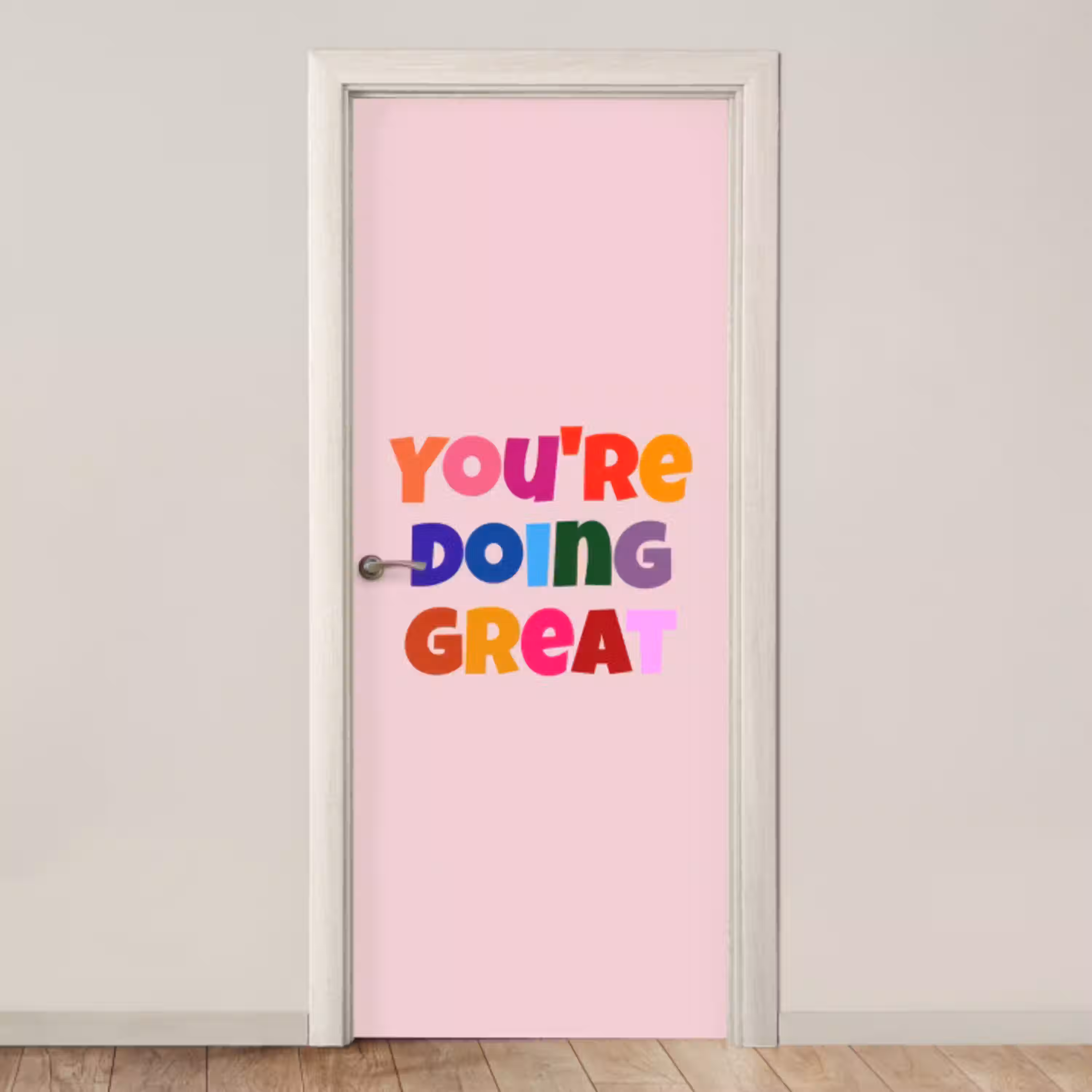 You're doing great - Roze - Kleurrijk deurposter klein -3d_beige