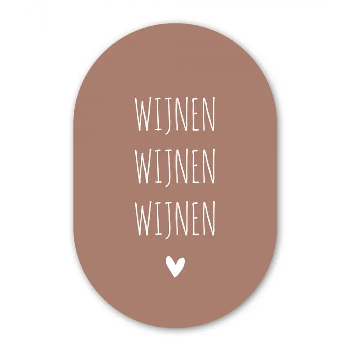 Spreuken - Quotes - Wijnen wijnen wijnen Wandcirkel Ovaal Forex klein -3d