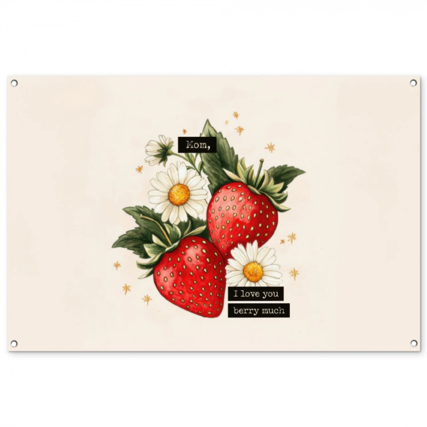 Aardbeien - Madeliefjes - Quote - Sterretjes tuinposter los doek groot -3d