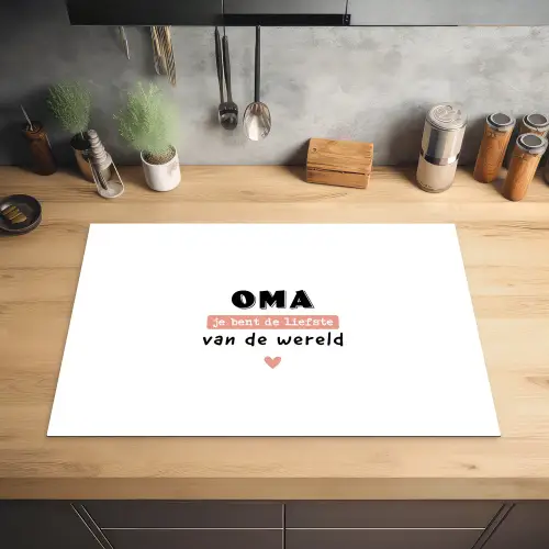 Quotes - Oma jij bent de liefste van de wereld - Spreuken - Oma Inductie beschermer vinyl 3mm klein -sfeer5
