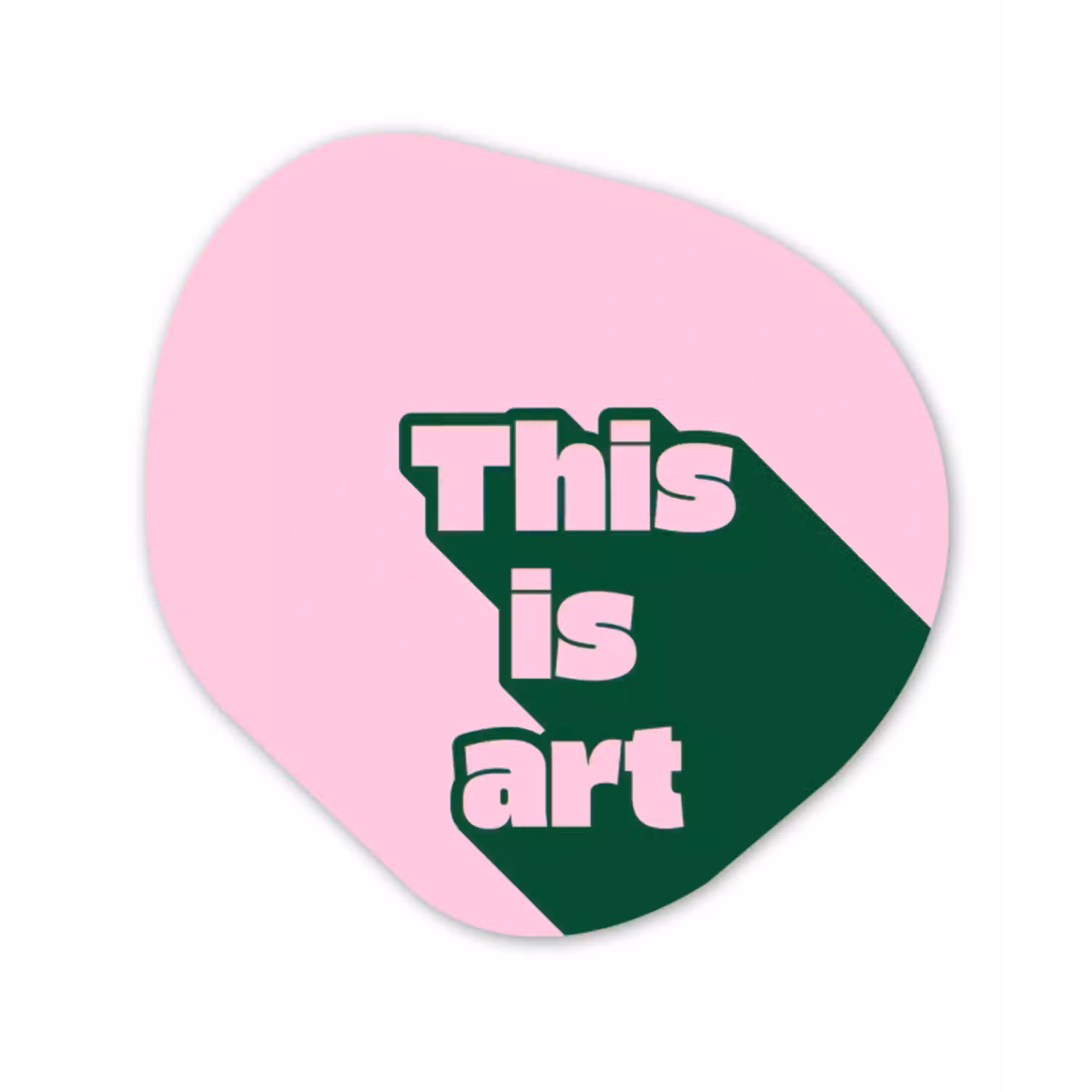 Groen - Tekst - This is art - Roze Wandcirkel Organisch Forex 3mm klein -3d
