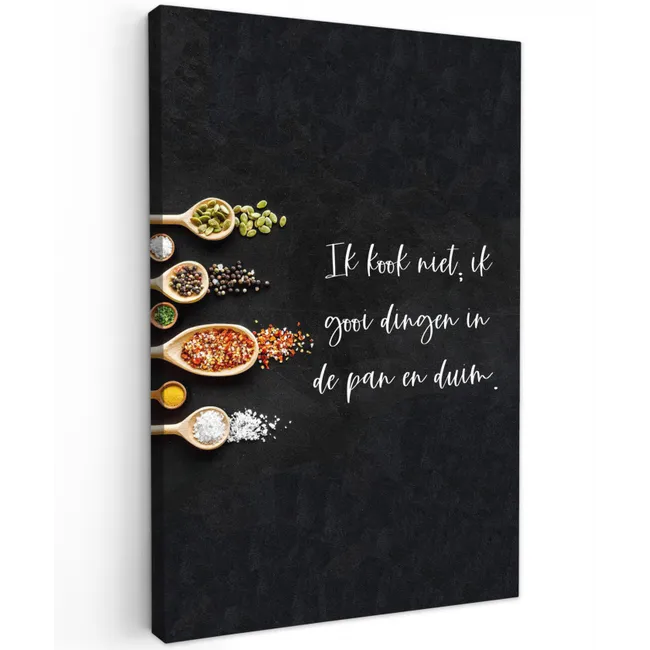 Ik gooi dingen in de pan en duim - Keuken - Quotes - Spreuken - Humor canvas 2cm klein -z3d