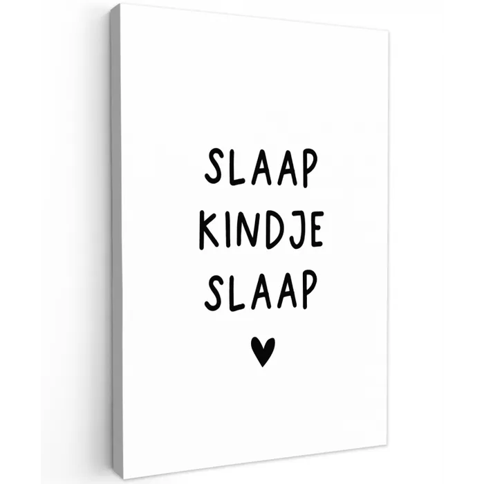 Slaap kindje slaap - Spreuken - Quotes Tuinposter op houten frame 2 cm dik klein -3d
