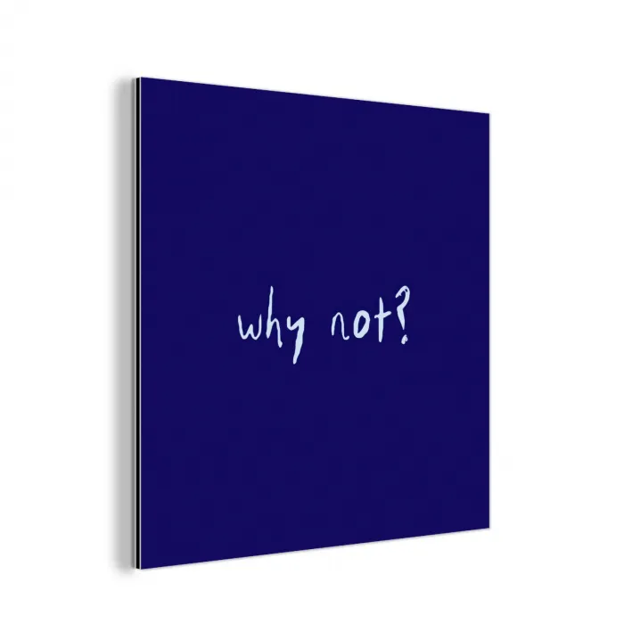 Why not - Blauw - Handgeschreven aluminium wit klein -3d