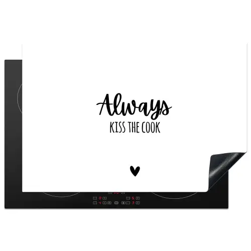 Always kiss the cook - Koken - Kok - Keuken - Spreuken Inductie beschermer vinyl 3mm klein -3d