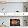 Sneeuw - Houtlook - Quote - Let it snow keuken achterwand spatscherm klein -voor_na_NL