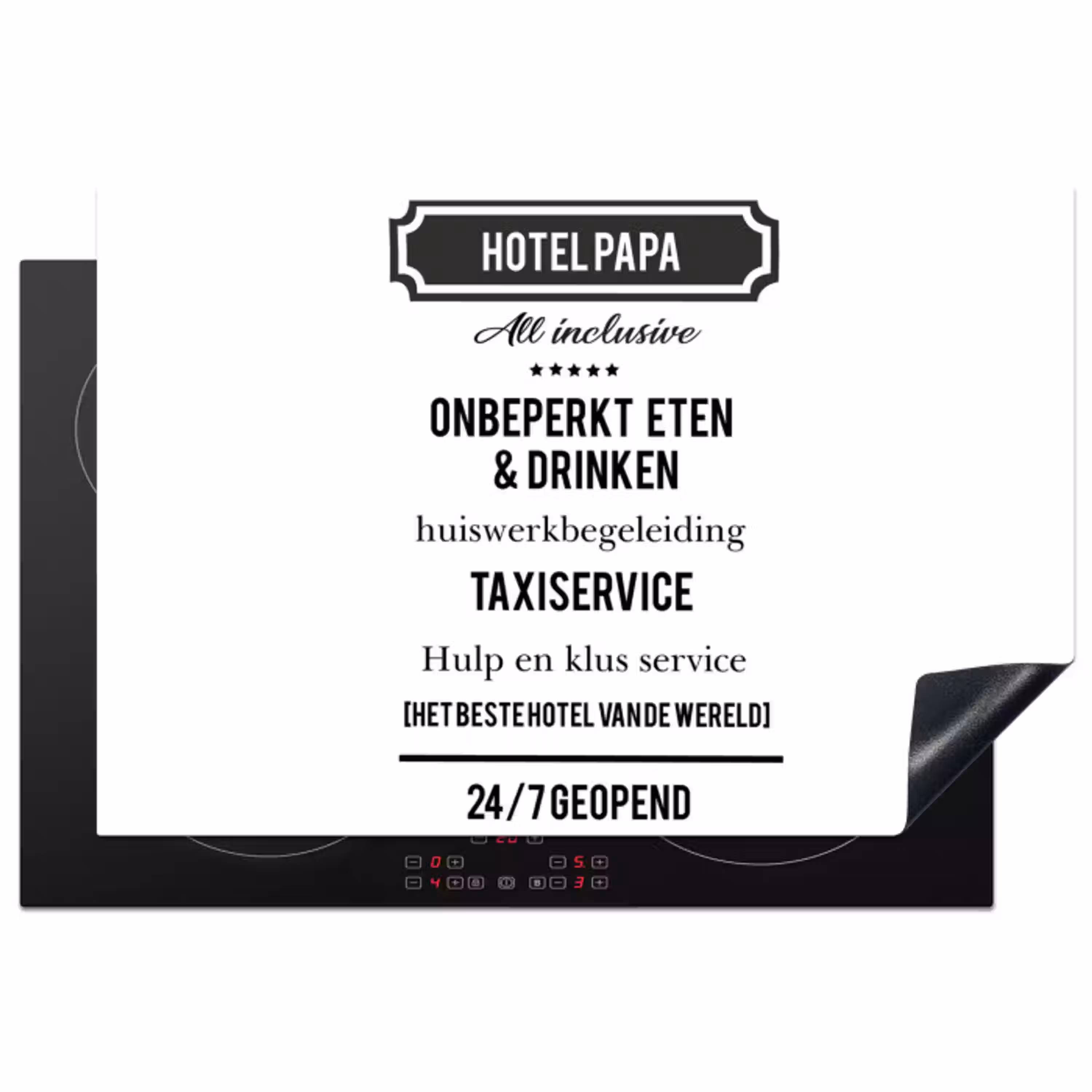 Spreuken - Hotel papa - Quotes - Vader Inductie beschermer vinyl 3mm klein -3d