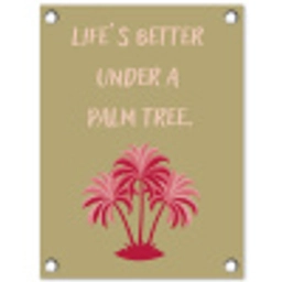 Groen - Zomer - Quote - Palmboom tuinposter los doek klein -3d