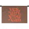Yes girl you can - Oranje - Bruin Wandkleed katoen klein -zz3d