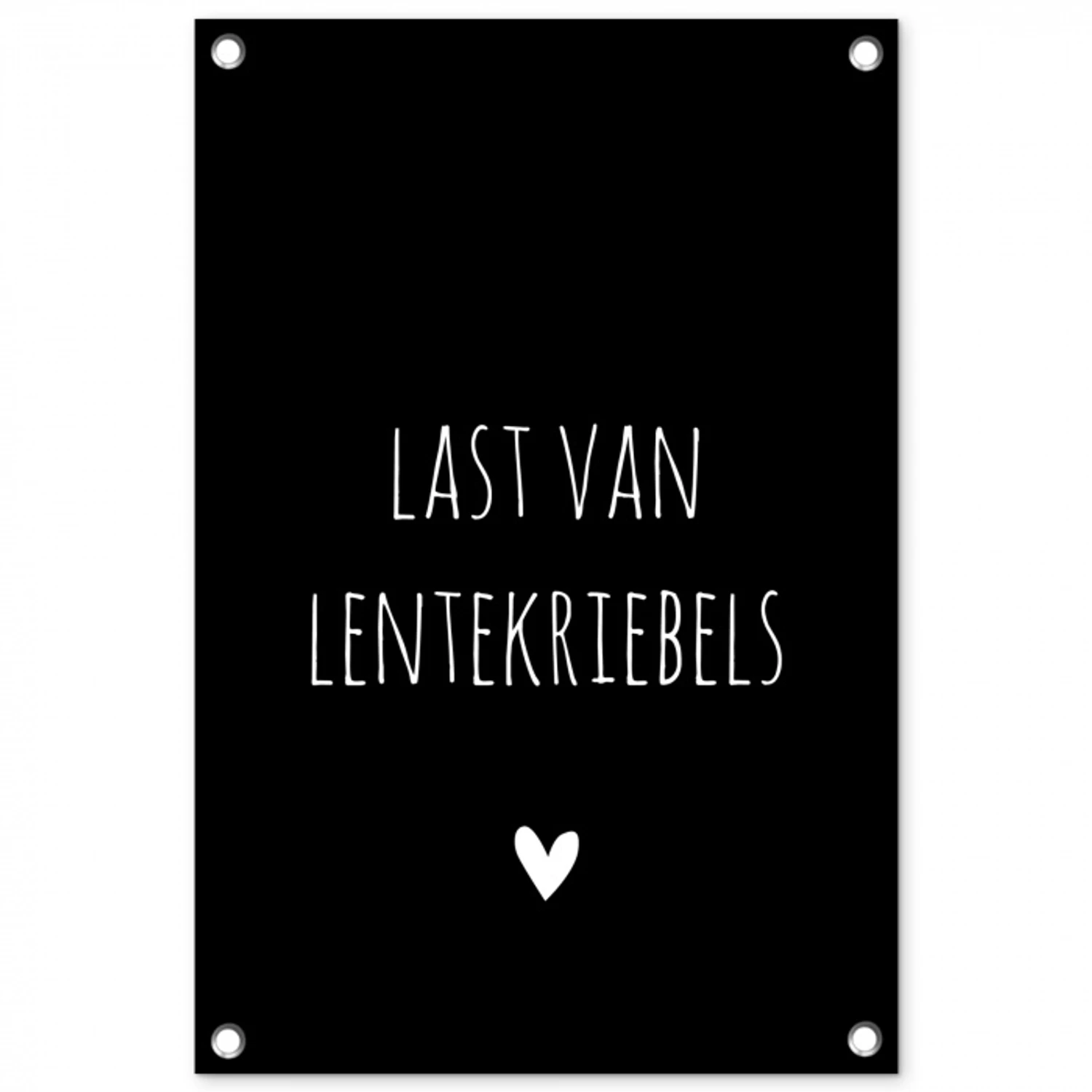 Last van lentekriebels - Quotes - Spreuken tuinposter los doek klein -3d