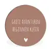 Spreuken - Grote avonturen beginnen klein - Quotes Wandcirkel aluminium klein -3d