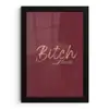 Bitch please - Rood - Blauw fotolijst zwart zonder passe partout klein -3d