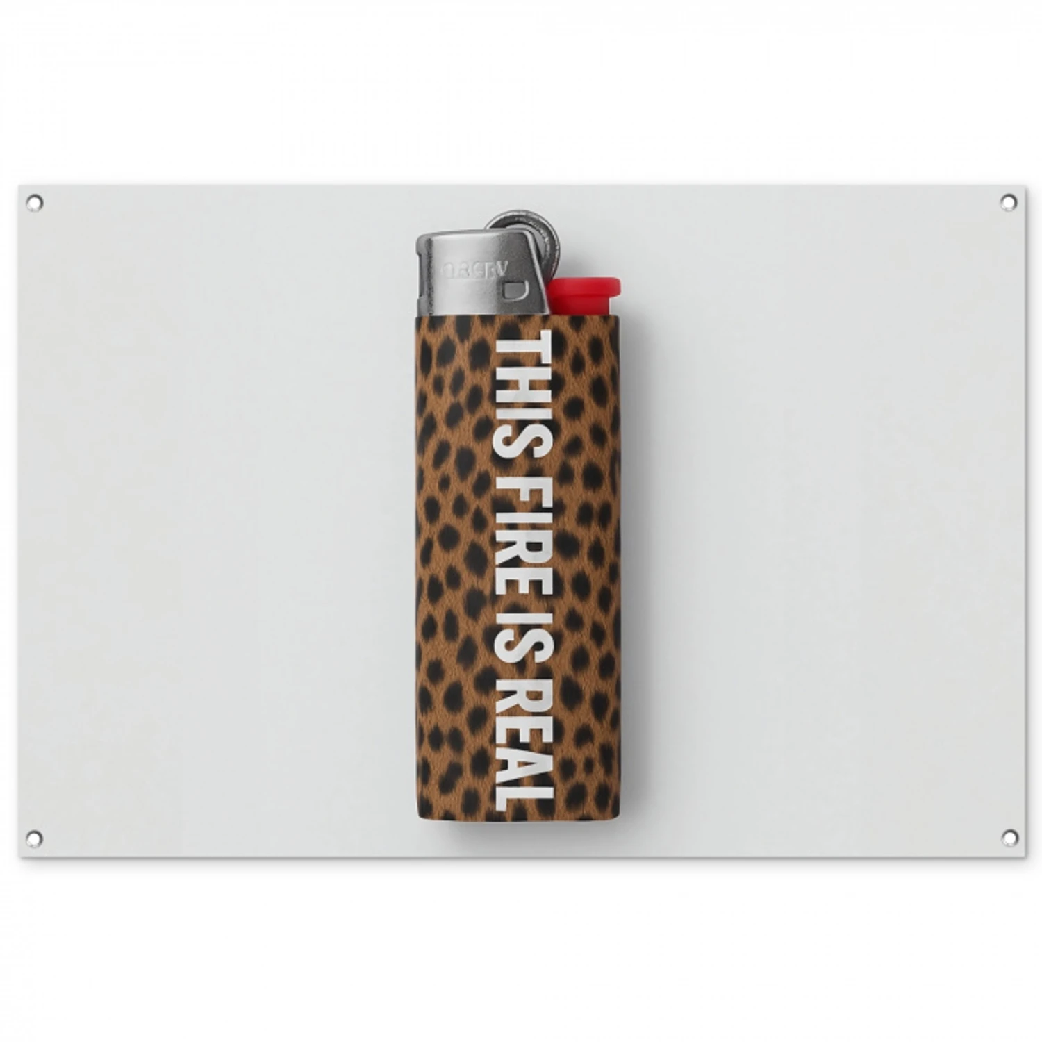 Aansteker - Quote - Panterprint tuinposter los doek groot -3d