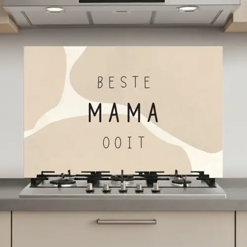 Quotes - Beste mama ooit - Mama - Spreuken keuken achterwand spatscherm klein -3d_website
