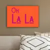 Oh la la - Oranje - Roze - Scheeflettertype canvas 2cm klein -sfeer3