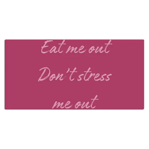 eat me out don't stress me out - Roze - Minimalistisch Muismat XXL klein -3d_leeg