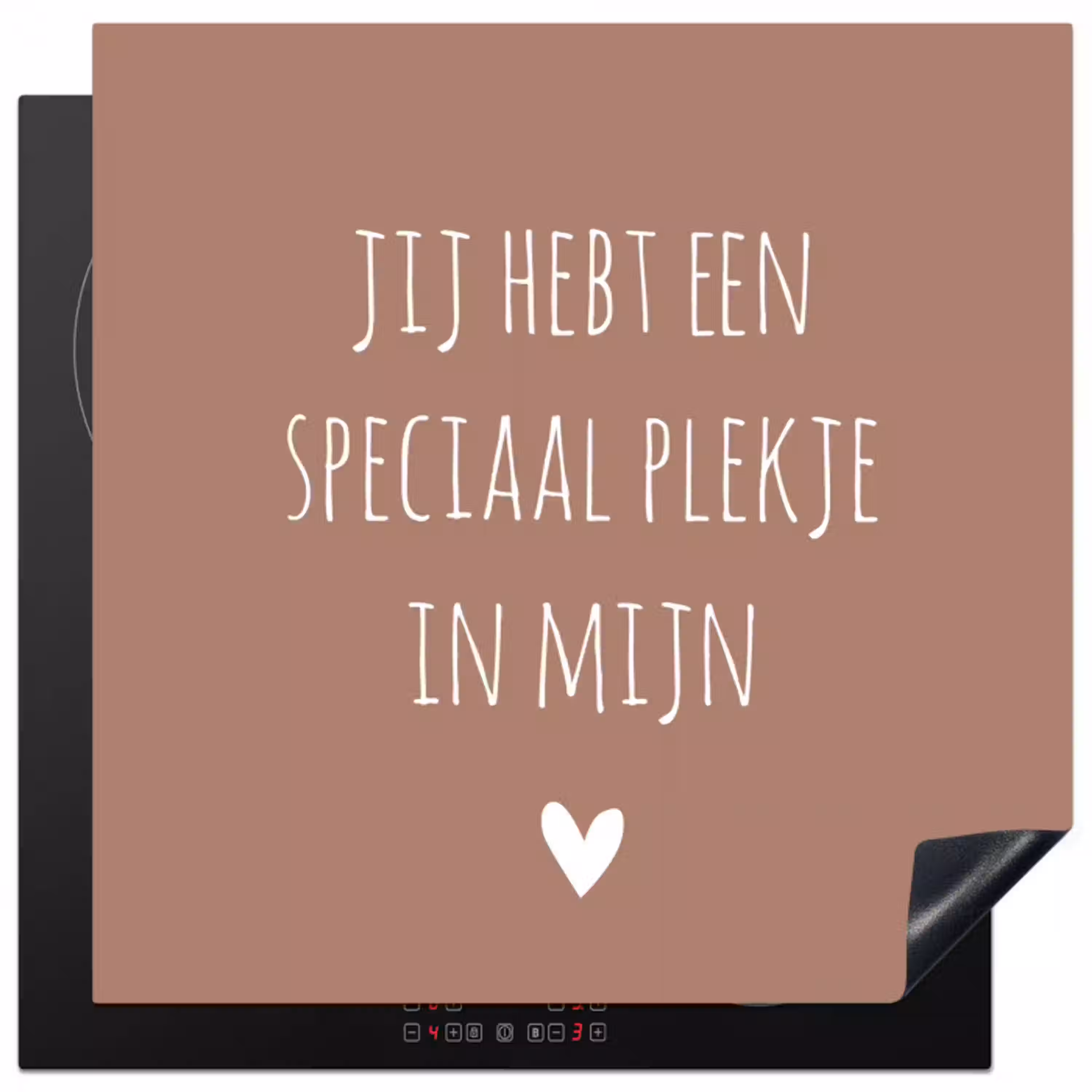 Spreuken - Quotes - Jij hebt een speciaal plekje in mijn hart Inductie beschermer vinyl 3mm middel -3d