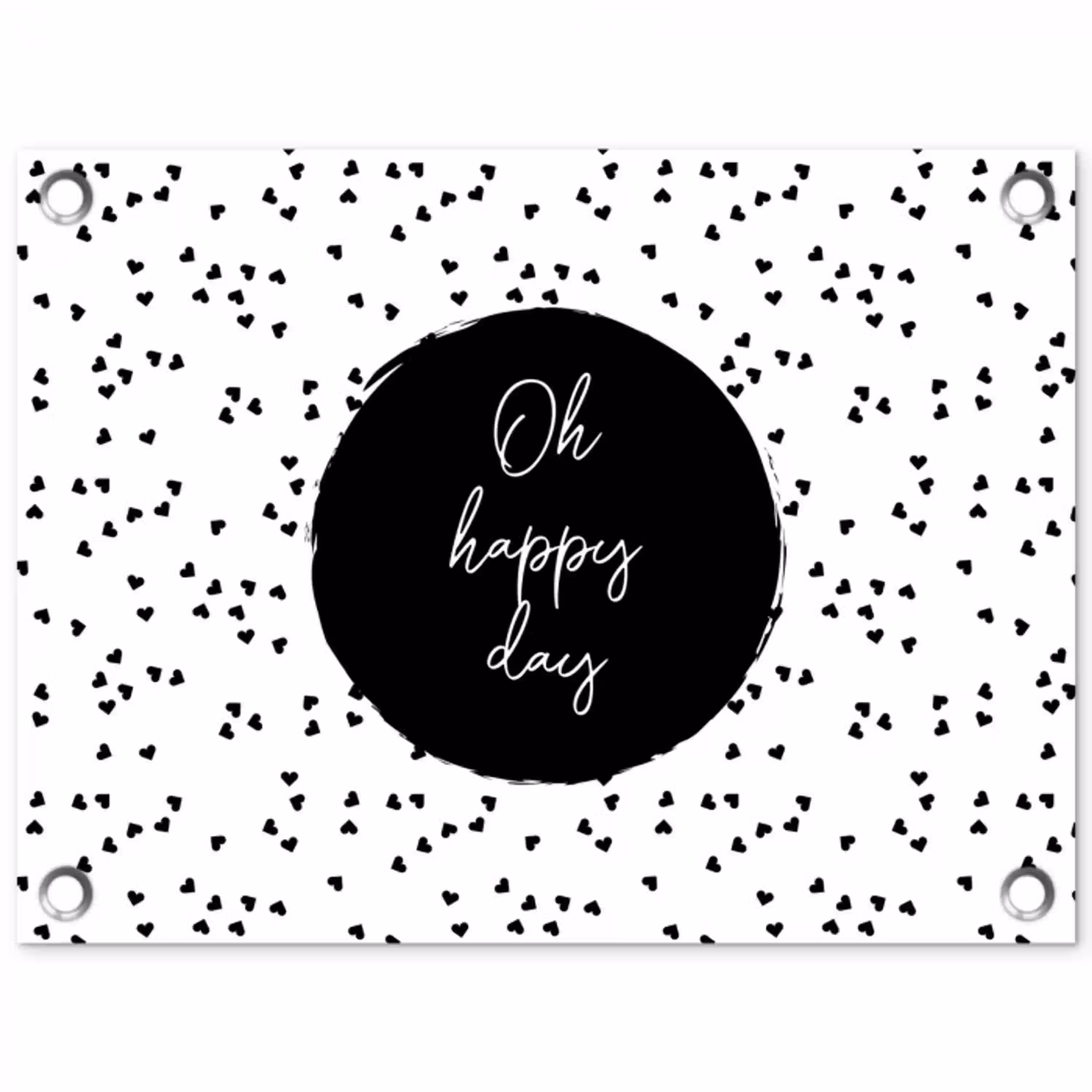 Quotes - Tekst - Oh happy day - Geluk tuinposter los doek klein -3d