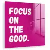 Focus on the good - Roze - Simple plexiglas 5mm klein -zzzproduct_nieuw