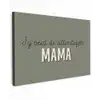 Spreuken - Quotes Jij bent de allerliefste Mama - Moederdag - Moeder cadeautje canvas 2cm klein -z3d