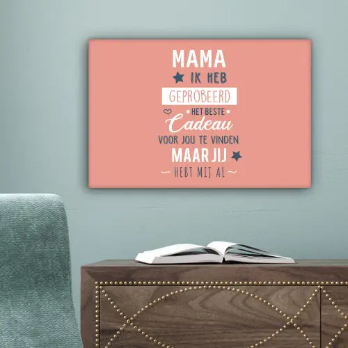 Spreuken - Mama - Quotes - Mama jij hebt ons al canvas 2cm klein -sfeer4