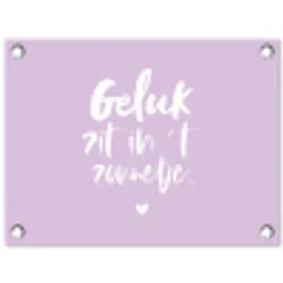 Geluk zit in 't zonnetje - Zomer - Geluk - Tekst - Quotes tuinposter los doek klein -3d