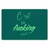 c'est la fucking vie - Groen - Handgeschreven Placemat vinyl groot -zzsfeer1_Kitchenyeah-website