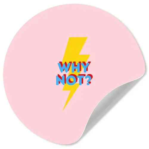 Why not - Bliksem - Roze Wandcirkel behangsticker klein -3d