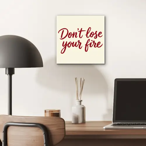 Don't lose your fire - Rood - Wit - Minimalistisch aluminium wit klein -sfeer5