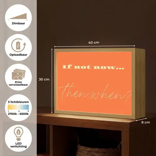 If not now then when - Oranje - Geel - Levendig Light Box met batterij (Wandlamp) middel -USP_websiteoverzichtNL