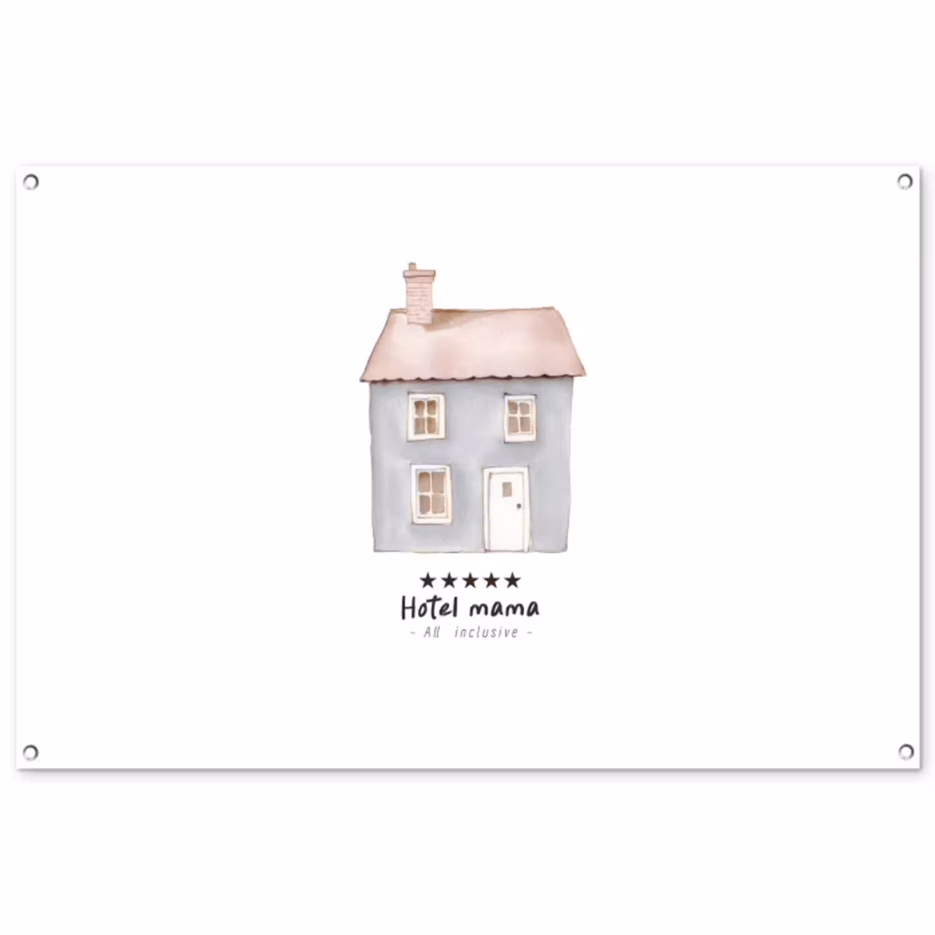 Lichtblauw - Huisje - Mama - Tekst tuinposter los doek groot -3d