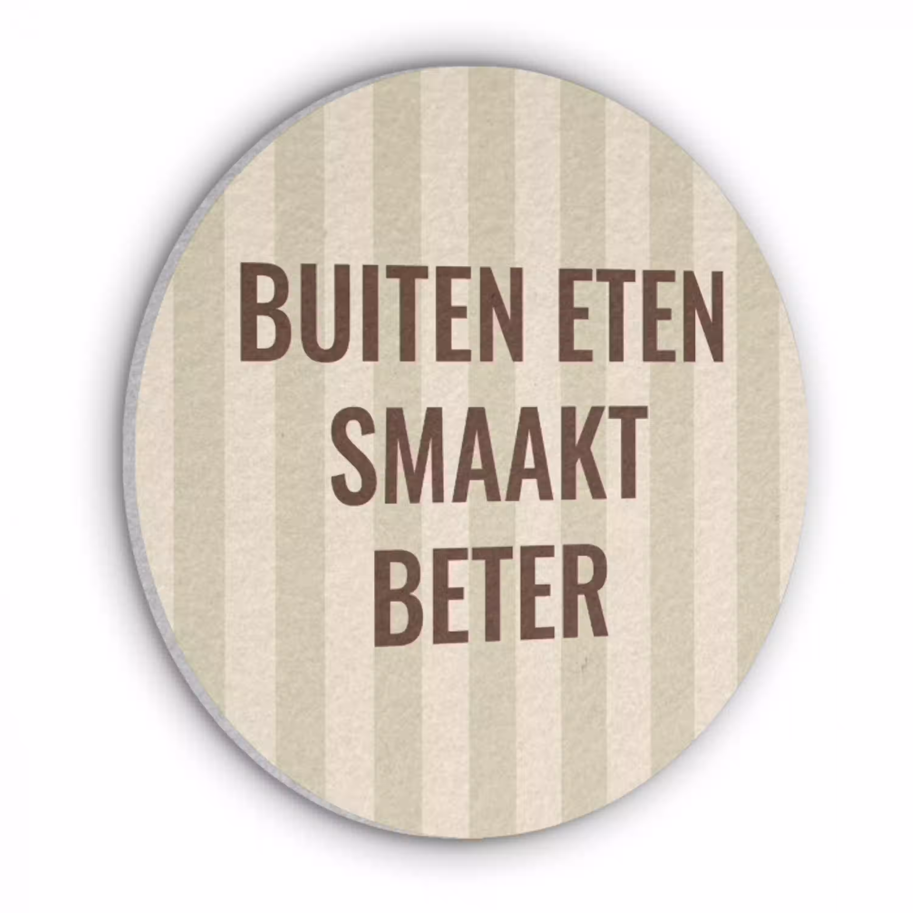 Buiten - Quote - Strepen - Zomer Akoestische PET Vilt - Rond klein -3d