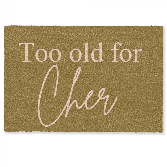 Groen - Too old for cher - Roze Deurmat klein -zkaufland3d