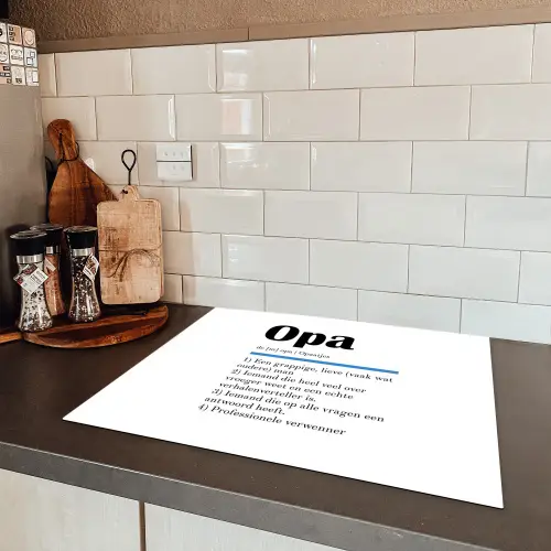 Quotes - Opa betekenis - Spreuken - Woordenboek Inductie beschermer vinyl 3mm groot -sfeer3