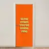 Slow down you're doing fine - Oranje - Simple deurposter klein -3d_beige