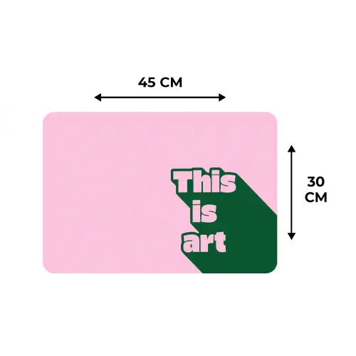 Groen - Teskt - This is art - Roze Placemat vinyl groot -specs