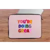 You're doing great - Roze - Kleurrijk laptophoes neopreen klein -tafel