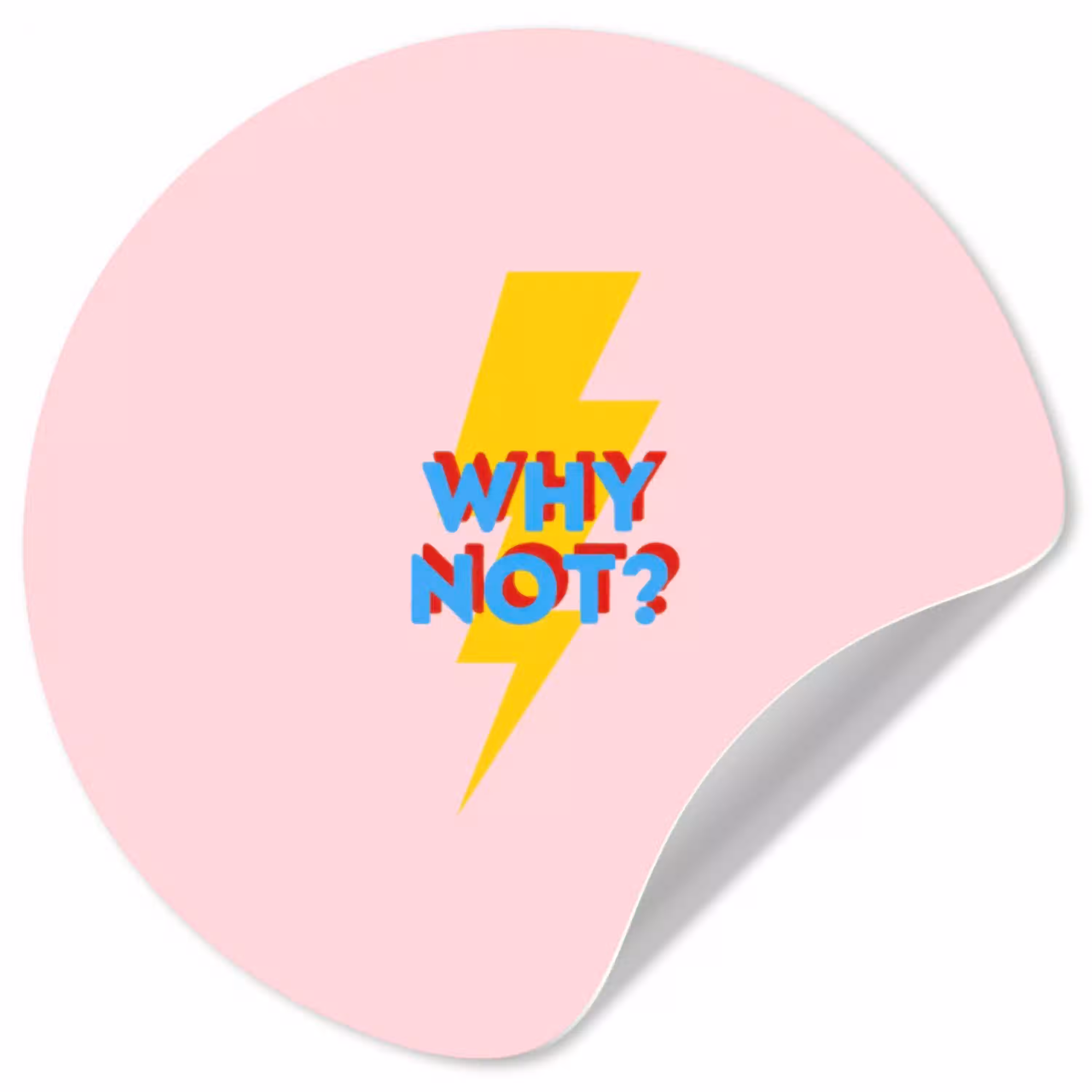 Why not - Bliksem - Roze Wandcirkel behangsticker klein -3d