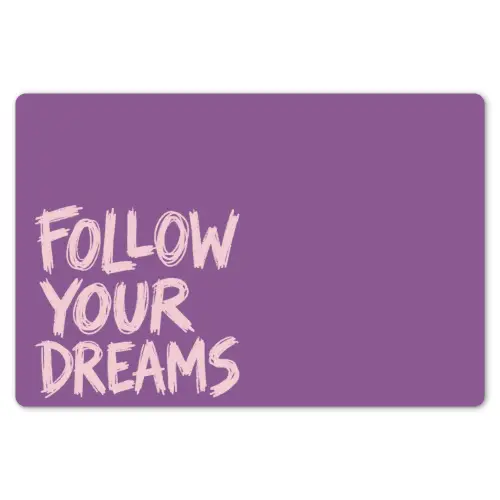 Follow your dreams - Paars - Penseeltextuur Placemat vinyl groot -zzsfeer1_Kitchenyeah-website