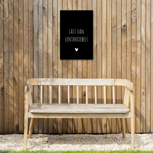 Last van lentekriebels - Quotes - Spreuken Tuinposter op houten frame 2 cm dik klein -sfeer4