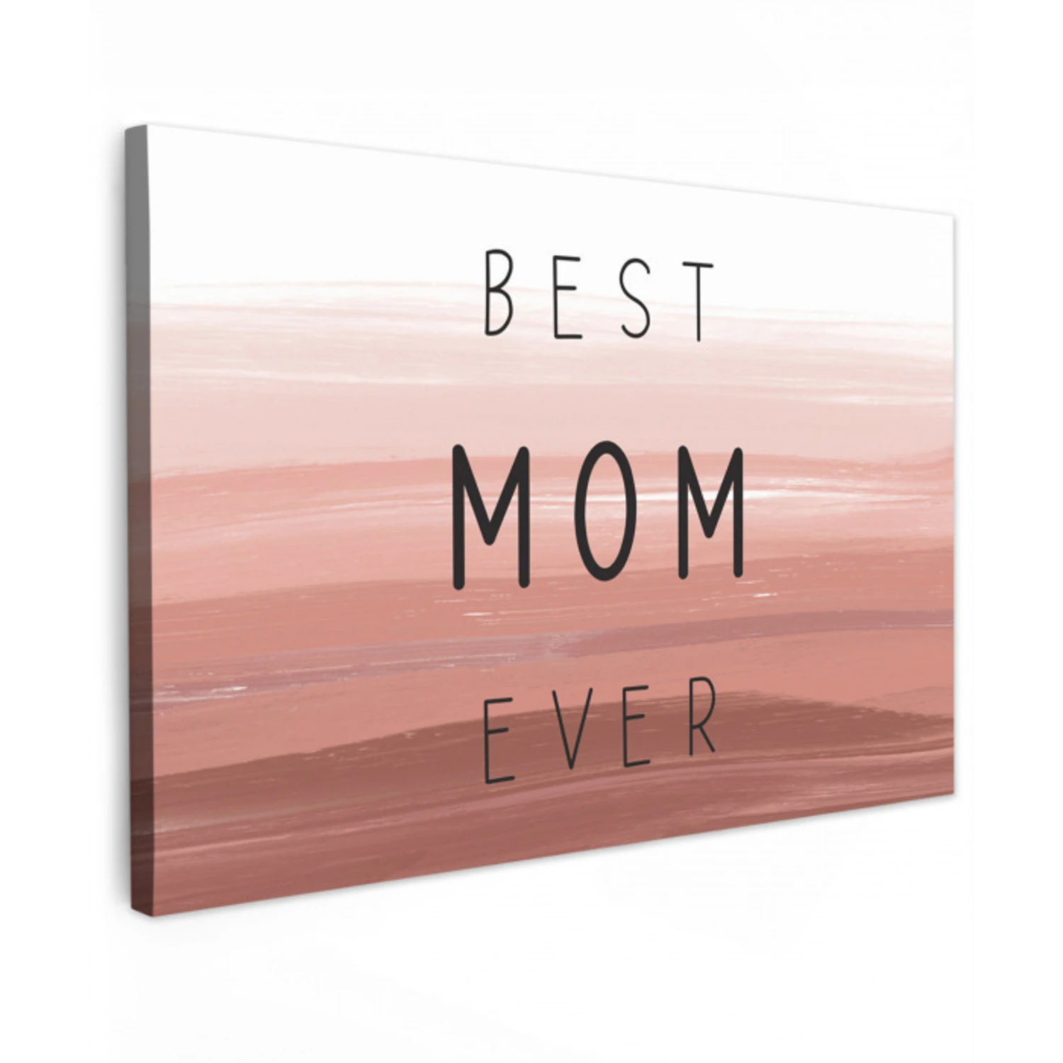 Spreuken - Quotes Best mom ever - Moederdag - Mama - Cadeau moederdag canvas 2cm klein -z3d